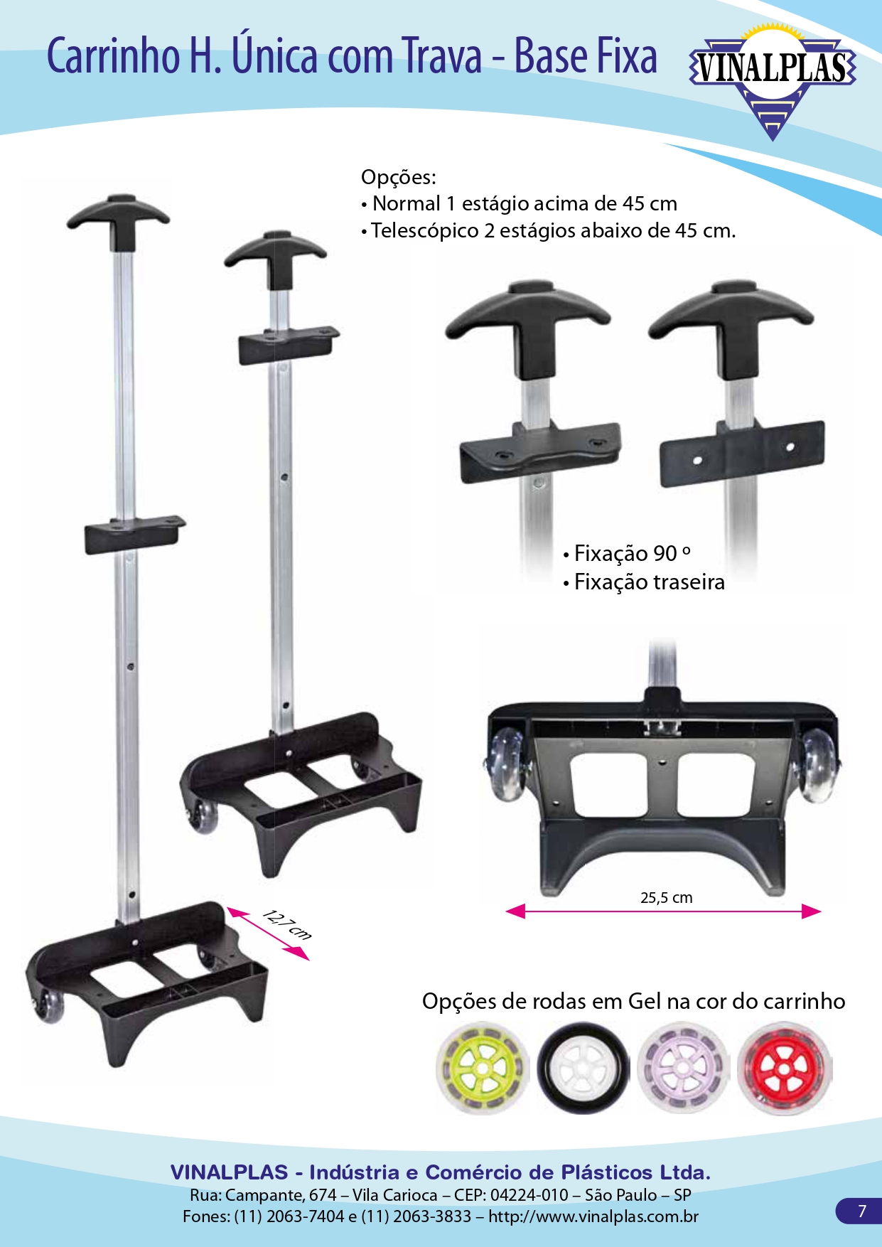 Imagem do catálogo para o produto: Carrinho Haste Única com Trava – Base Fixa