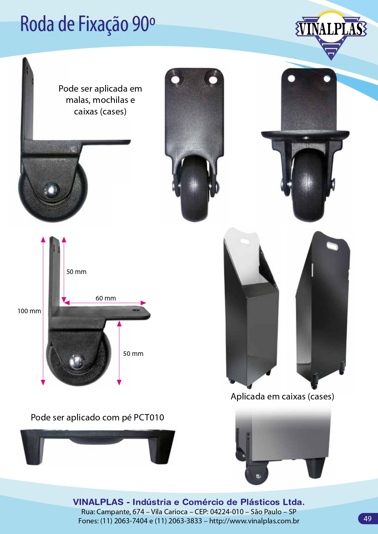 Imagem do catálogo para o produto: Roda de Fixação 90º